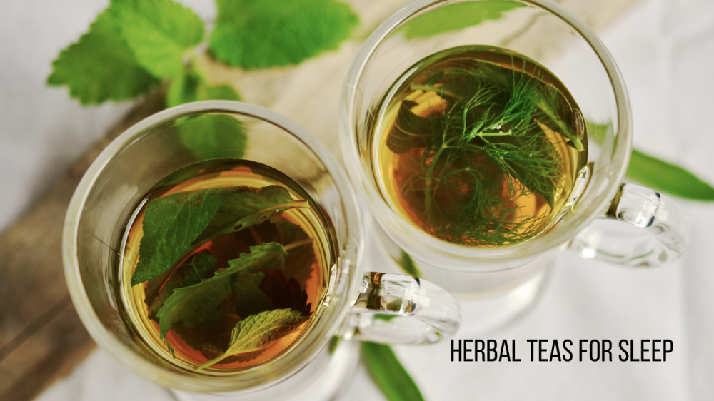 Herbal Teas For Sleep